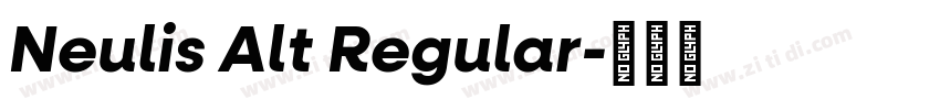 Neulis Alt Regular字体转换